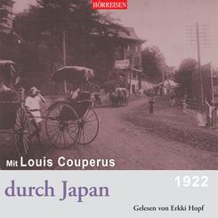 Mit Louis Couperus durch Japan,1 Audio-CD, MP3