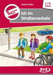 Themenheft "Ich im Stra&szlig;enverkehr"