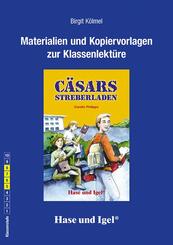 Materialien & Kopiervorlagen zu Carolin Philipps, C&auml;sars Streberladen