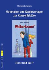 Materialien und Kopiervorlagen zur Klassenlekt&uuml;re 'Weiberkram?'
