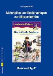 Materialien und Kopiervorlagen zur Klassenlekt&uuml;re 'Der w&uuml;tende Zauberer'