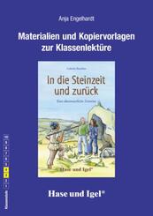 Materialien und Kopiervorlagen zur Klassenlekt&uuml;re 'In die Steinzeit und zur&uuml;ck'