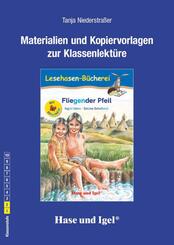 Materialien und Kopiervorlagen zur Klassenlekt&uuml;re "Fliegender Pfeil"