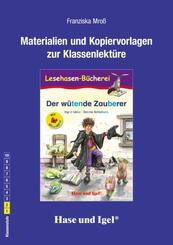Materialien und Kopiervorlagen zur Klassenlekt&uuml;re "Der w&uuml;tende Zauberer"
