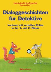 Dialoggeschichten f&uuml;r Detektive 1./2. Klasse