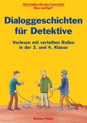 Dialoggeschichten f&uuml;r Detektive 3./4. Klasse