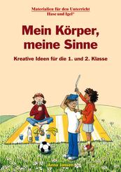 Mein K&ouml;rper, meine Sinne