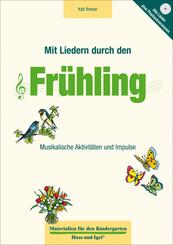 Mit Liedern durch den Fr&uuml;hling, m. Audio-CD