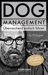 DOG Management. &Uuml;berraschend einfach f&uuml;hren