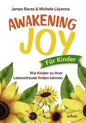 Awakening Joy f&uuml;r Kinder