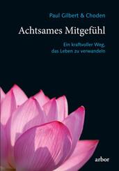 Achtsames Mitgef&uuml;hl