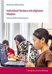 Individuell f&ouml;rdern mit digitalen Medien