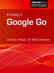 Einstieg in Google Go (eBook, ePUB)