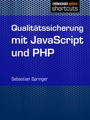 Qualitätssicherung mit JavaScript und PHP (eBook, ePUB)