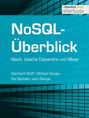 NoSQL-Überblick - Neo4j, Apache Cassandra und HBase (eBook, ePUB)