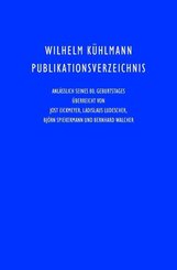 Wilhelm K&uuml;hlmann Publikationsverzeichnis