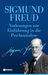 Vorlesungen zur Einf&uuml;hrung in die Psychoanalyse