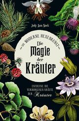 Die Magie der Kr&auml;uter