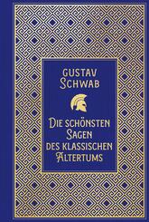 Die sch&ouml;nsten Sagen des klassischen Altertums