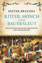 Ritter, M&ouml;nch und Bauersleut