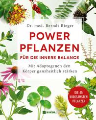 Powerpflanzen f&uuml;r die innere Balance