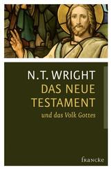Das Neue Testament und das Volk Gottes, Urspr&uuml;nge des Christentums und die Frage nach Gott.Bd.1