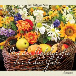Mit der Apfelgr&auml;fin durch das Jahr