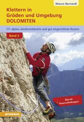 Klettern in Gr&ouml;den & Umgebung - Dolomiten Band 3.Bd.3