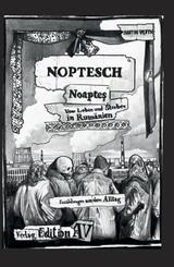 NOPTESCH - Noapte  Vom Leben und Sterben in Rum&auml;nien