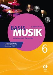 Basis Musik 6 - Arbeitsheft