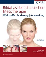 Bildatlas der &auml;sthetischen Mesotherapie