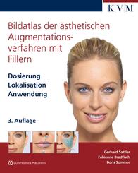Bildatlas der &auml;sthetischen Augmentationsverfahren mit Fillern