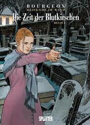 Reisende im Wind - Die Zeit der Blutkirschen.Buch.1