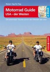 Motorrad Guide USA - der Westen - VISTA POINT Reiseführer Reisen Tag für Tag (eBook, ePUB)