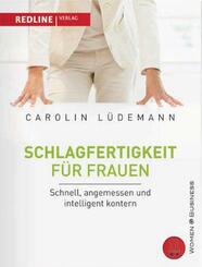 Schlagfertigkeit f&uuml;r Frauen