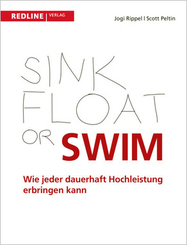Sink, Float, or Swim - Wie jeder dauerhaft Hochleistung erbringen kann
