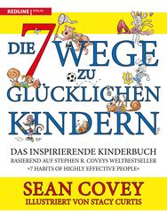 Die 7 Wege zu gl&uuml;cklichen Kindern