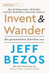 Invent and Wander - Das Erfolgsrezept &raquo;Erfinden und die Gedanken schweifen lassen&laquo;