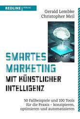 Smartes Marketing mit k&uuml;nstlicher Intelligenz