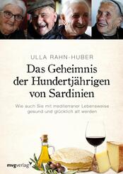 Das Geheimnis der Hundertj&auml;hrigen von Sardinien