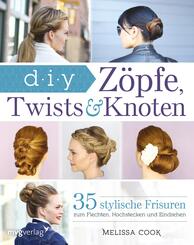Z&ouml;pfe, Twists und Knoten