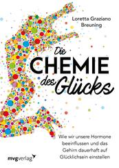 Die Chemie des Gl&uuml;cks
