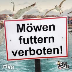 M&ouml;wen futtern verboten