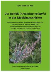 Der Beifu&szlig; (Artemisia vulgaris) in der Medizingeschichte