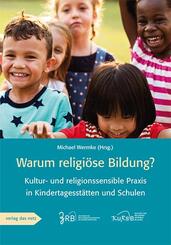 Warum religi&ouml;se Bildung?