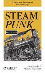 Steampunk kurz & geek (eBook, PDF)