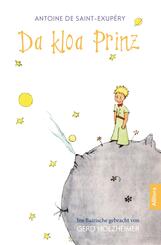 Da kloa Prinz (Der kleine Prinz, bayerisch, bairisch, Saint-Exup&eacute;ry)