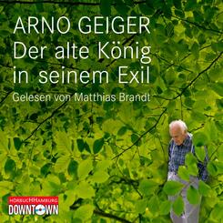 Der alte K&ouml;nig in seinem Exil, 4 Audio-CD