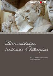 Lebensweisheiten ber&uuml;hmter Philosophen