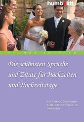 Die sch&ouml;nsten Spr&uuml;che und Zitate f&uuml;r Hochzeiten und Hochzeitstage